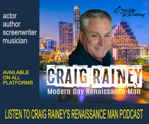 Craig Rainey's Renaissance Man Podcast